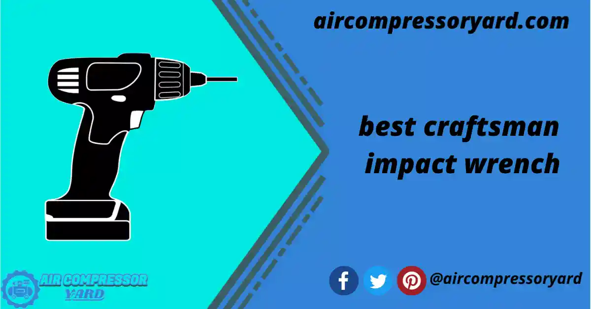 best-craftsman-impact-wrench