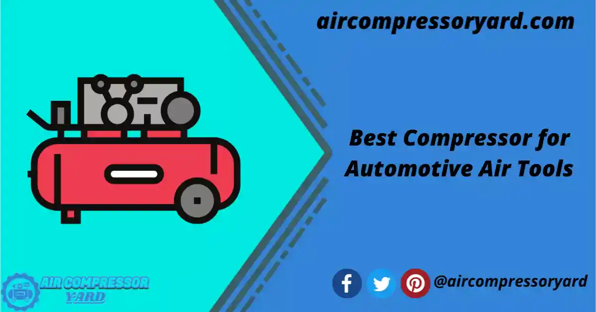 best-compressor-for-automotive-air-tools