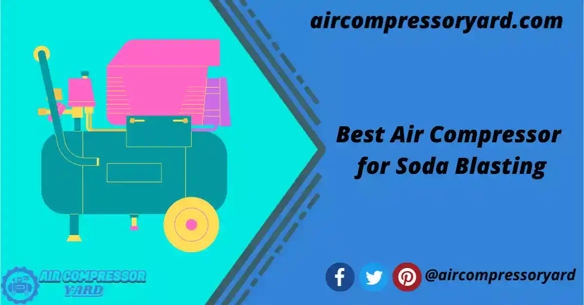 best-air-compressor-for-soda-blasting