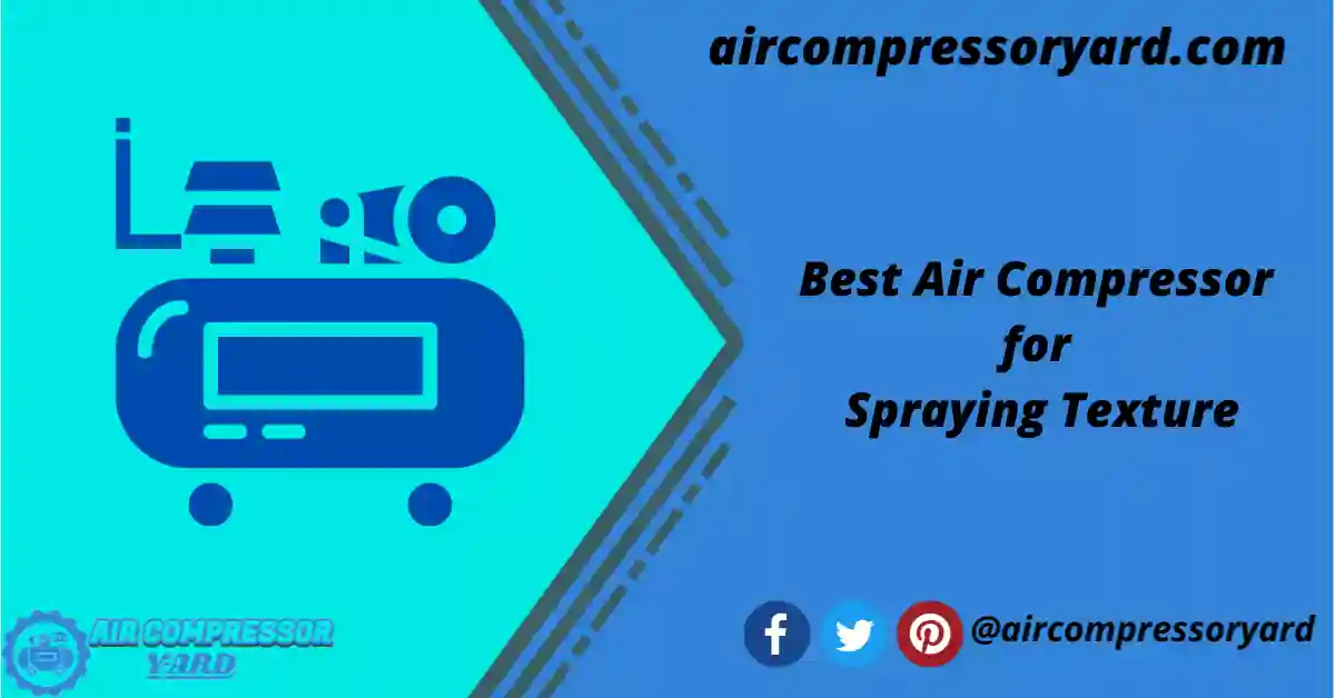 best-air-compressor-for-spraying-texture
