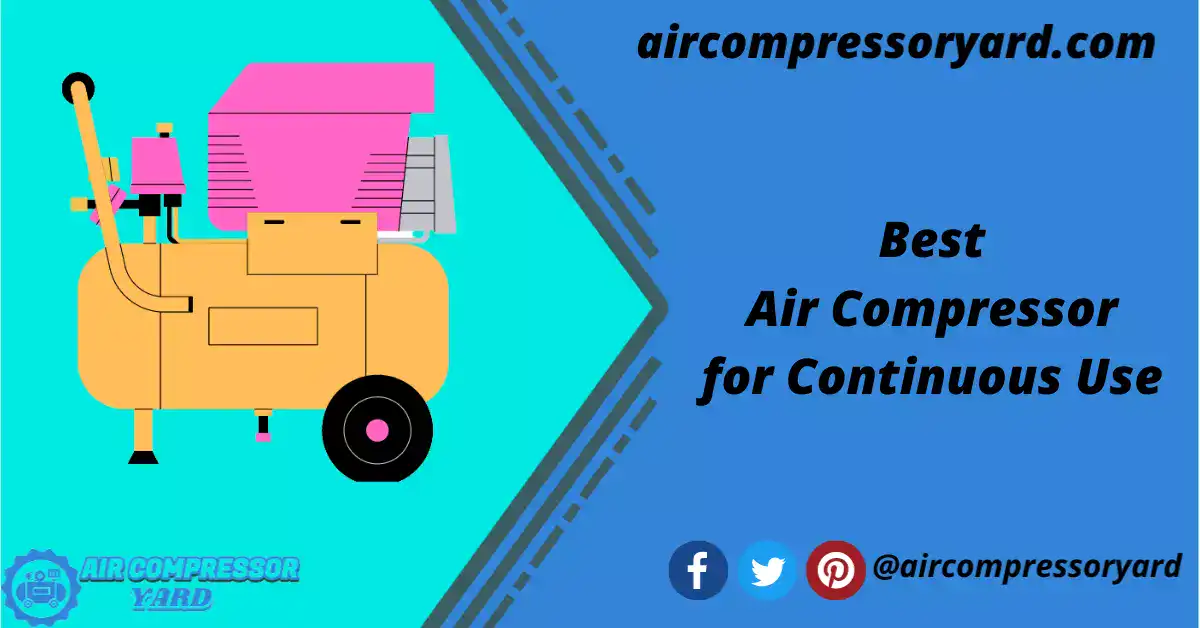 best-air-compressor-for-continuous-use